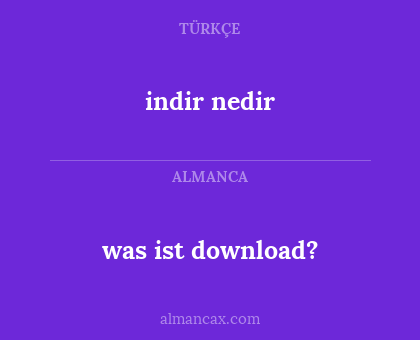 indir nedir - was ist download?