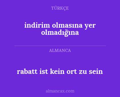 rabatt ist kein ort zu sein - indirim olmasına yer olmadığına