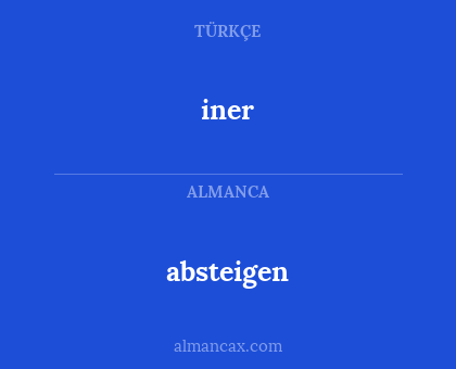 absteigen - iner