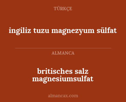 ingiliz tuzu magnezyum sülfat - britisches salz magnesiumsulfat