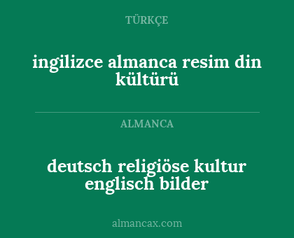 ingilizce
almanca
resim
din kültürü - deutsch religiöse kultur englisch bilder