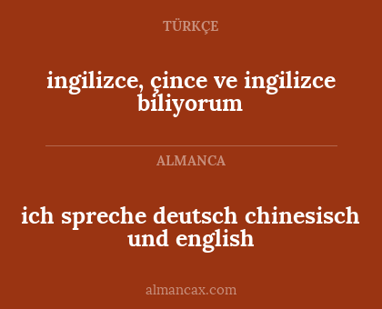 ich spreche deutsch chinesisch und english - ingilizce, çince ve ingilizce biliyorum