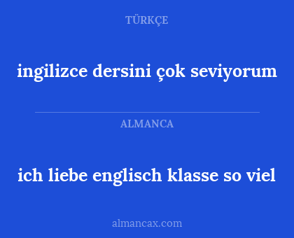 ich liebe englisch klasse so viel - ingilizce dersini çok seviyorum