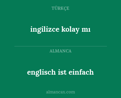 englisch ist einfach - ingilizce kolay mı