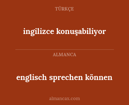 englisch sprechen können - ingilizce konuşabiliyor
