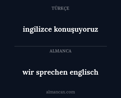 wir sprechen englisch - ingilizce konuşuyoruz