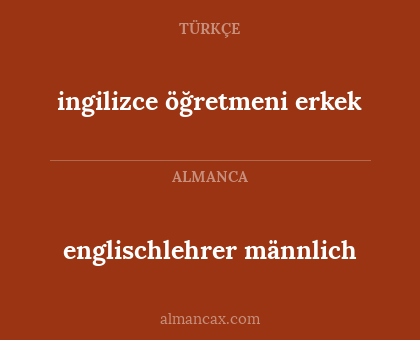 englischlehrer männlich - ingilizce öğretmeni erkek