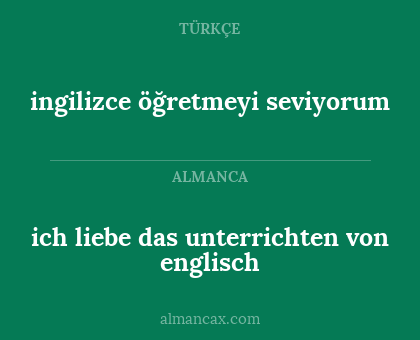 ingilizce öğretmeyi seviyorum - ich liebe das unterrichten von englisch