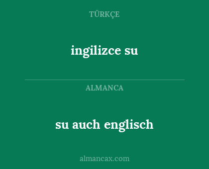 su auch englisch - ingilizce su