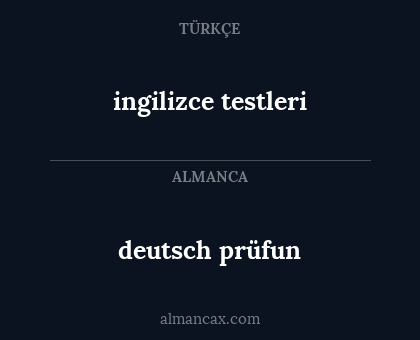 ingilizce testleri - deutsch prüfun