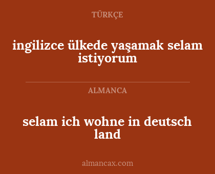 ingilizce ülkede yaşamak selam istiyorum - selam ich wohne in deutsch land