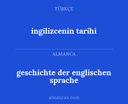 ingilizcenin tarihi - geschichte der englischen sprache