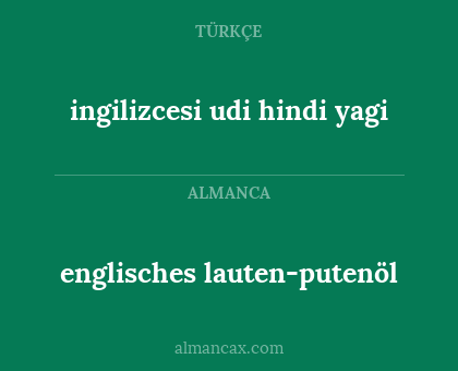 ingilizcesi udi hindi yagi - englisches lauten-putenöl