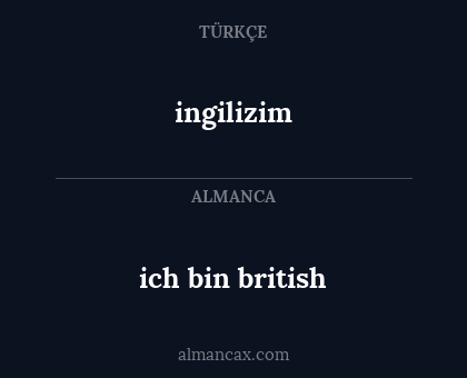 ingilizim - ich bin british