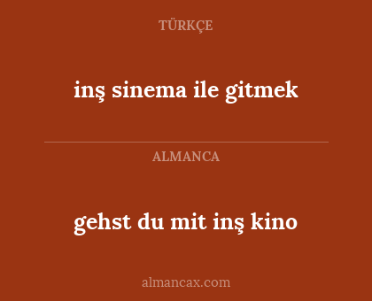 inş sinema ile gitmek - gehst du mit inş kino