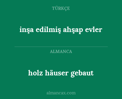 holz häuser gebaut - inşa edilmiş ahşap evler
