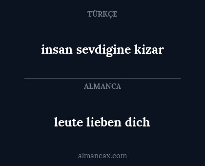 insan sevdigine kizar - leute lieben dich