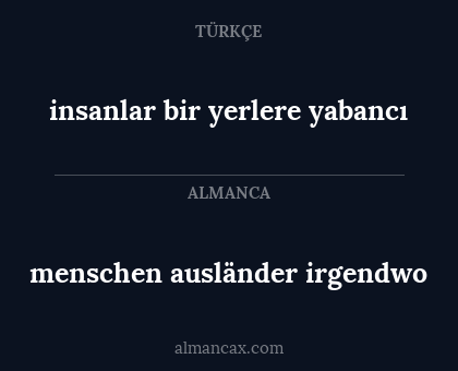 menschen ausländer irgendwo - insanlar bir yerlere yabancı