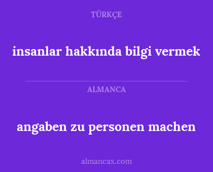 insanlar hakkında bilgi vermek - angaben zu personen machen