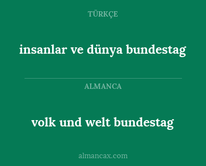insanlar ve dünya bundestag - volk und welt bundestag