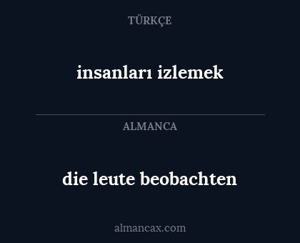 insanları izlemek - die leute beobachten