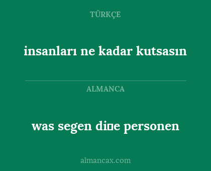 was segen di̇e personen - insanları ne kadar kutsasın