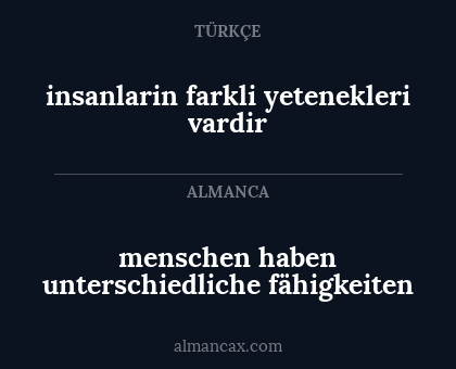 insanlarin farkli yetenekleri vardir - menschen haben unterschiedliche fähigkeiten