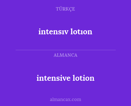 intensive lotion - intensıv lotıon