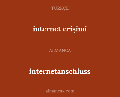 internetanschluss - internet erişimi