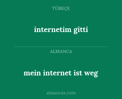 internetim gitti - mein internet ist weg