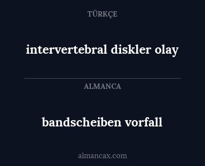 intervertebral diskler olay - bandscheiben vorfall