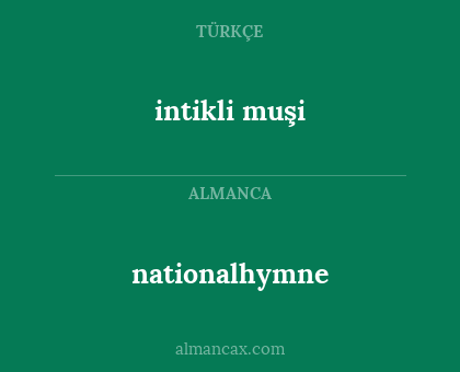 nationalhymne - intikli muşi
