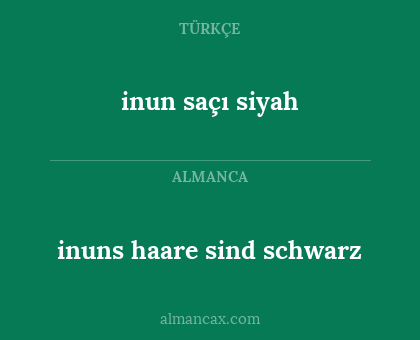 inun saçı siyah - inuns haare sind schwarz