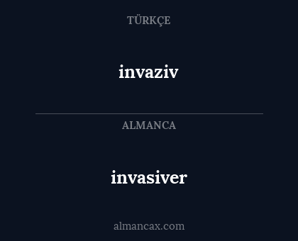 invasiver - invaziv