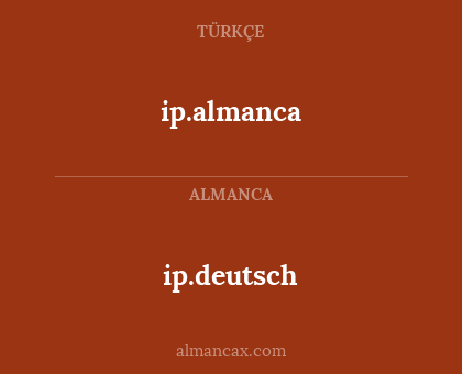 ip.deutsch - ip.almanca