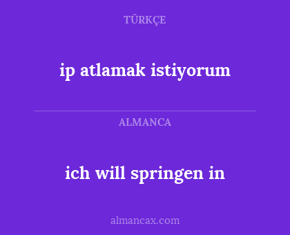 ich will springen in - ip atlamak istiyorum