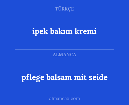 pflege balsam mit seide - ipek bakım kremi