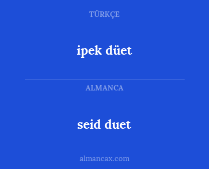 ipek düet - seid duet