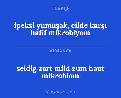 ipeksi yumuşak, cilde karşı hafif mikrobiyom - seidig zart mild zum haut mikrobiom