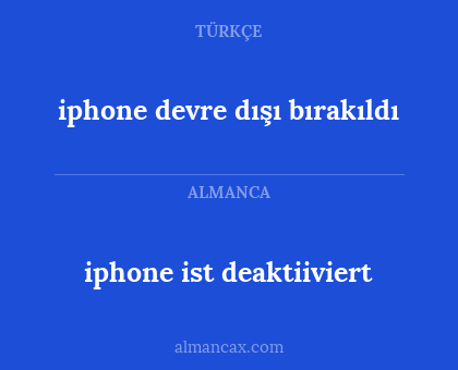 iphone devre dışı bırakıldı - iphone ist deaktiiviert