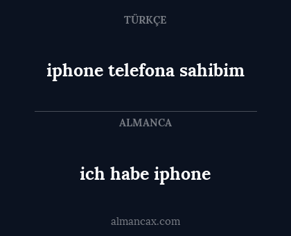 ich habe iphone - iphone telefona sahibim