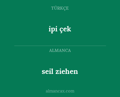 seil ziehen - ipi çek