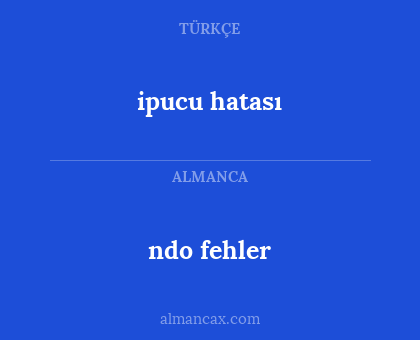ipucu hatası - ndo fehler
