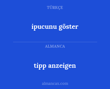 ipucunu göster - tipp anzeigen
