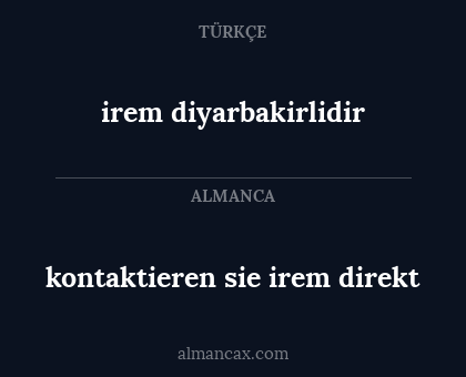 irem diyarbakirlidir - kontaktieren sie irem direkt