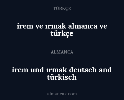 irem ve ırmak almanca ve türkçe - irem und ırmak deutsch and türkisch