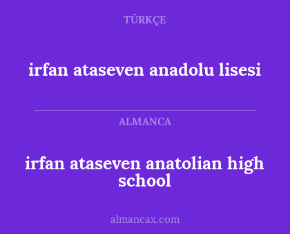 irfan ataseven anadolu lisesi - irfan ataseven anatolian high school