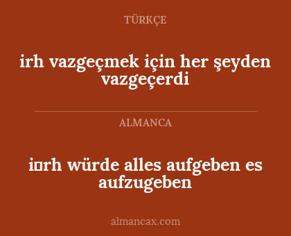 i̇rh würde alles aufgeben es aufzugeben - irh vazgeçmek için her şeyden vazgeçerdi
