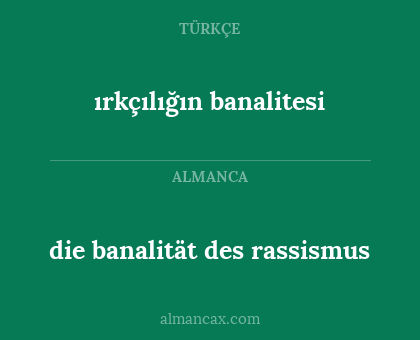 die banalität des rassismus - ırkçılığın banalitesi