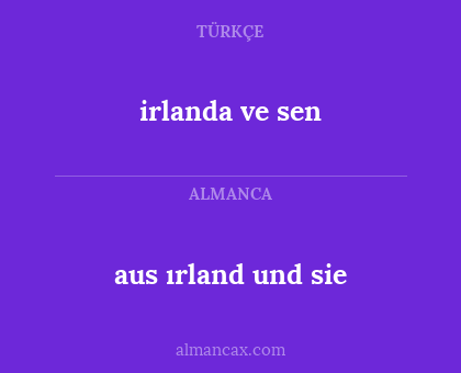 irlanda ve sen - aus ırland und sie